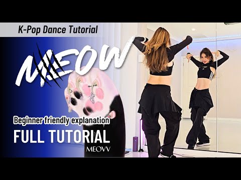 Learn main dancer Sooin's moves in 'Meow' by MEOVV | Step-by-Step Full Tutorial for beginners MIRROR