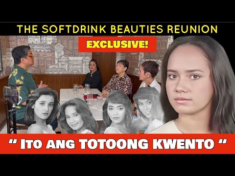 EXCLUSIVE! ANG SOFTDRINK BEAUTIES REUNION! BUHAY NI PEPSI PALOMA BINALIKAN!