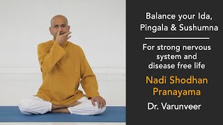 Nadi Shodhan Pranayama | Anulom Vilom Pranayama | Pranayama For Perfect Health | Dr. Varunveer