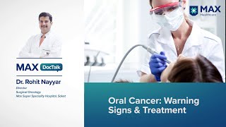 Oral Cancer: Warning Signs & Treatment | Max Hospital, Saket