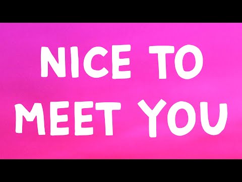 Myles Smith - Nice To Meet You (Lyrics)