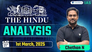 The Hindu Newspaper Analysis LIVE | 1st Mar | UPSC Current Affairs Today | Chethan N