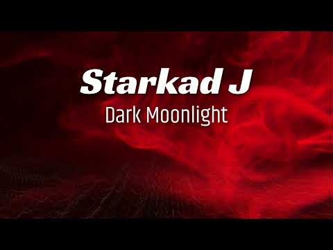 Starkad J   Dark moonlight