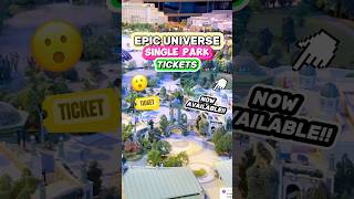 Epic Universe SINGLE DAY Tickets Now Available! 😵🎫(One Day @ Epic Universe)