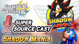 SSC12: Shadow Mania