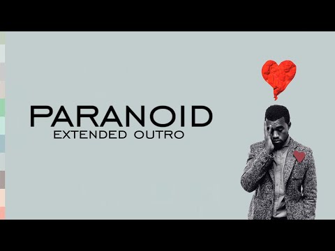 Kanye West - Paranoid (Outro Extended)