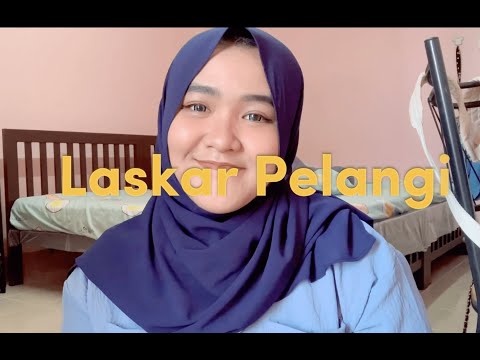 Nidji - Laskar Pelangi | Cover by Natasha Aqmarina