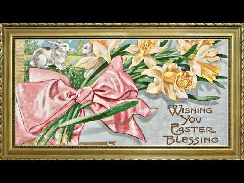 VINTAGE POSTCARD FREE EASTER TV ART WALLPAPER SCREENSAVER BACKGROUND FRAMED SAMSUNG TV ART SPRING