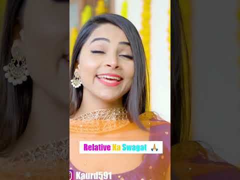 Relative Ka Swagat | Deep Kaur | #relatives #wedding #weddingseason #comedy #trending