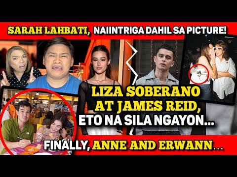 JAMES REID AT LIZA SOBERANO, MAGKAGALIT NA? 🔴 SARAH LAHBATI, TRUE BA? 🔴 ANNE CURTIS 🔴 ERWAN HEUSAFF