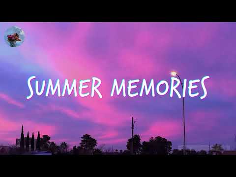 songs that bring back your lost summer memories ~ summer throwback hits