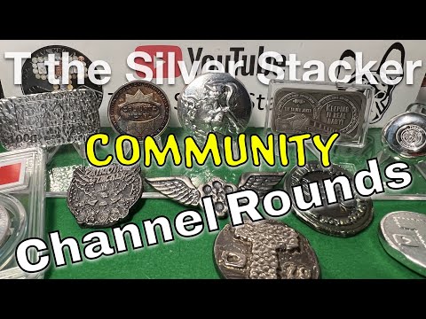 Precious Metals Community Channel Rounds, Bars, and Pours!