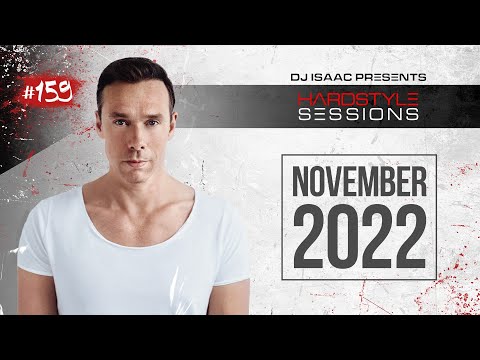 DJ ISAAC - HARDSTYLE SESSIONS #159 | NOVEMBER 2022