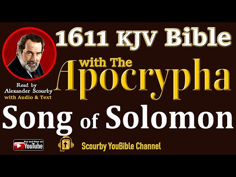 22~ New | SONG OF SOLOMON KJV  | Audio and Text | by Alexander Scourby | God is Love and Truth.