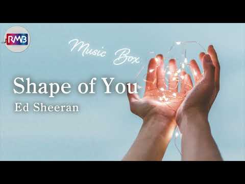 【洋楽 オルゴール】Shape of You/Ed Sheeran（musicbox,orgel）