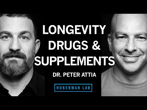 Dr. Peter Attia: Supplements for Longevity & Their Efficacy