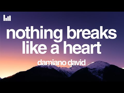 Damiano David - Nothing Breaks Like a Heart (Lyrics)