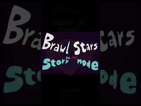 Brawl stars but bad story mode #brawlstars #brawlstarsbutbad #storymode #trailer #follow #help #bs