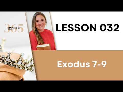 Lesson 32 Exodus 7-9 | Heartbeat of God | 2025 Bible Study & Commentary