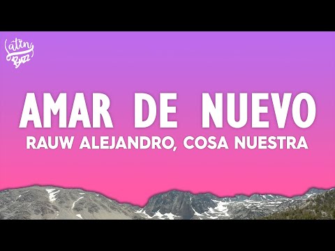 Rauw Alejandro - Amar De Nuevo (Letra/Lyrics)