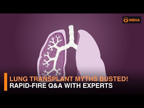 Lung Transplant Myths Busted! Rapid-Fire Q&A with Experts | Wellness Watch