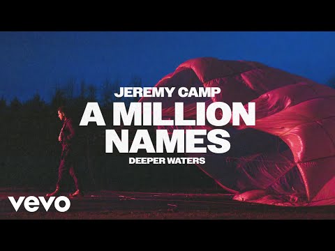 Jeremy Camp - A Million Names (Official Audio)