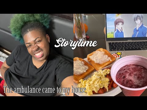 story time how I got sick + the ambulance showed up to my house