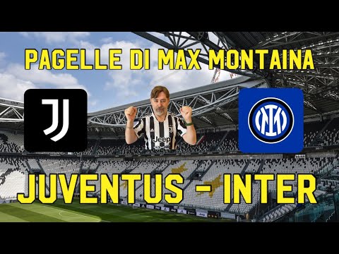 JUVENTUS     INTER  PAGELLE   DI MAX MONTAINA