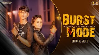 Burst Mode || Pravesh Lion | Pooja Diwakar | Diksha Dhankar Latest Haryanvi Song 2024 #SMG Records