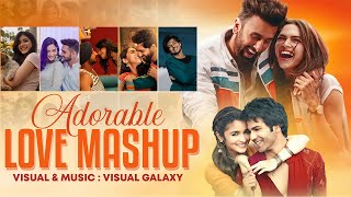 Adorable Love Mashup | Visual Galaxy | Bollywood Lofi | Arijit Singh | Phir Aur Kya Chahiye | 2023