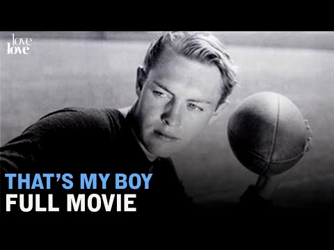 That's My Boy (1932) | Full Movie | Love Love