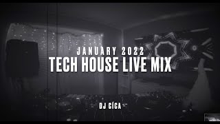 TECH HOUSE LIVE MIX 2022 🎧 (56 TRACK) | JANUARY | DJ CÍCA