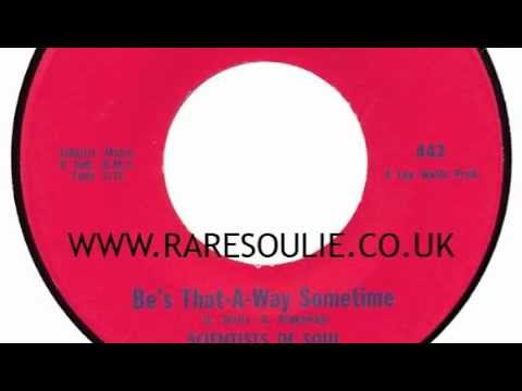 Scientists Of Soul - Be's That A Way Sometime - Kashe