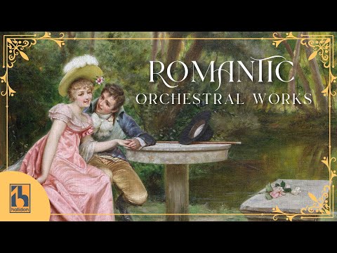 Classical Music | Romantic Orchestral Works