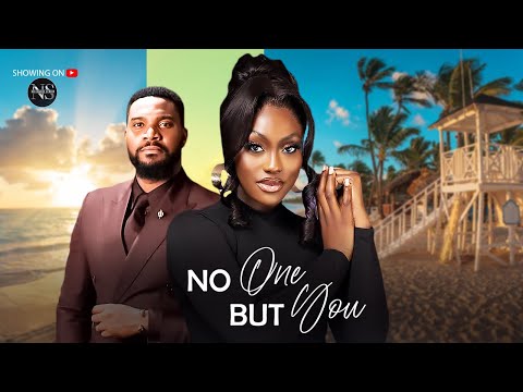 NO ONE BUT YOU (KUNLE REMI & LINDA OSIFO): LATEST NIGERIAN MOVIE 2025 | AFRICAN MOVIE 2025