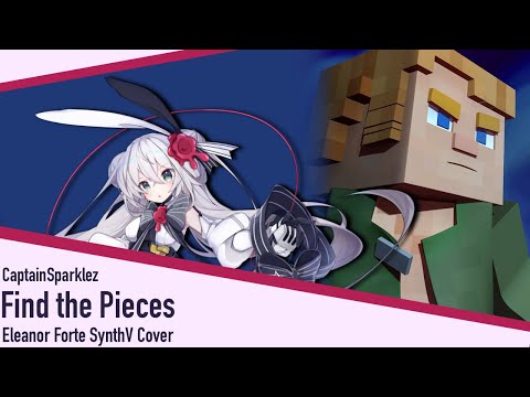 Find The Pieces (SynthV Cover) | Eleanor Forte