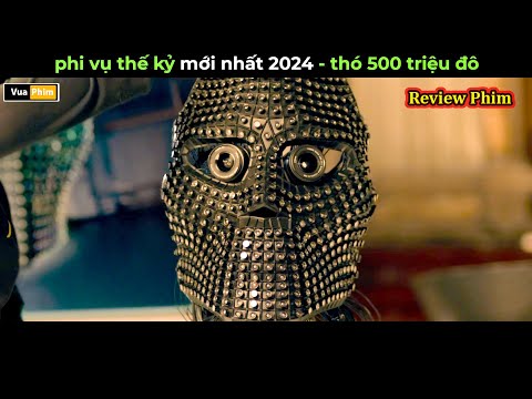 Thó 500 triệu đô  trên không và cái kết - Review phim full