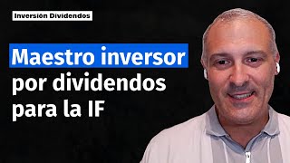 MAESTRO INVERSOR 👨🏻‍🏫 por Dividendos para la IF 🏖️ Gorka González