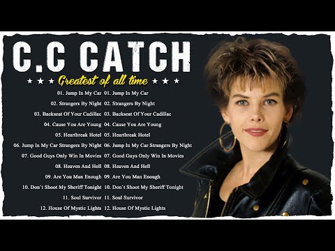 C C Catch New Playlist 2023 - C C Catch Greatest Hits Full ALbum