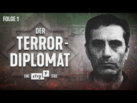 (1/3) Machenschaften des iranischen Geheimdienstes: Der Terror-Diplomat | STRG_F Serie