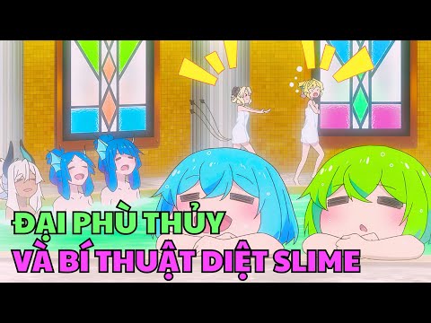 Tôi Tái Sinh Thành Đại Phù Thủy Tối Thượng Nhờ Bí Thuật Diệt Slime Suốt 300 Năm | Review Phim Anime