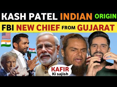 KASH PATEL INDIAN-ORIGIN BECOMES FBI CHIEF, PAKISTANI PUBLIC REACTION ON INDIA, REAL ENTERTAINMENT