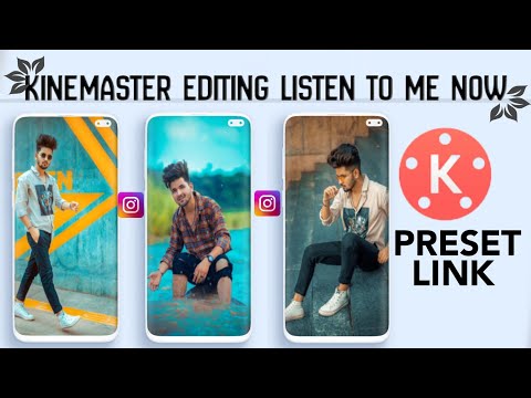 Trending video editing in kinemaster #listentomenow #presetlink #kinemaster