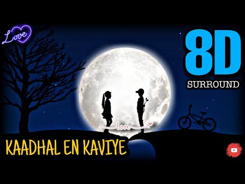 Kaadha En Kaviye 8D - Salmon 3D | (USE🎧HEADPHONE - FBE) | Vijay Yesudas |Like|Share|Subscribe|