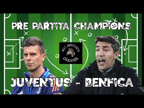 JUVENTUS - BENFICA PRE PARTITA