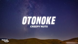 Creepy Nuts - Otonoke (Lyrics)