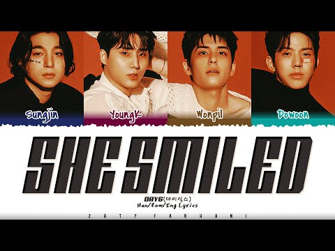 DAY6 (데이식스 - 'She Smiled' (그녀가 웃었다) Lyrics [Color Coded_Han_Rom_Eng]