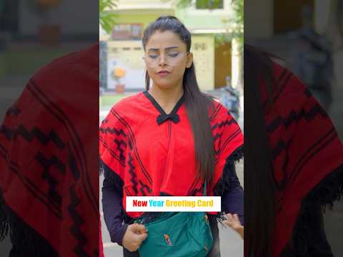 New Year Greetings Cards | Deep Kaur | #newyear #comedy #shorts #newyear2025 #girls'