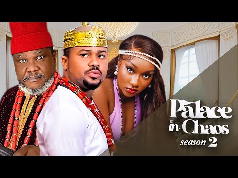 PALACE IN CHAOS (SEASON 2) UGEZU J UGEZU, MIKE GODSON, FAITH DUKE | 2025 LATEST NIGERIAN ROYAL MOVIE