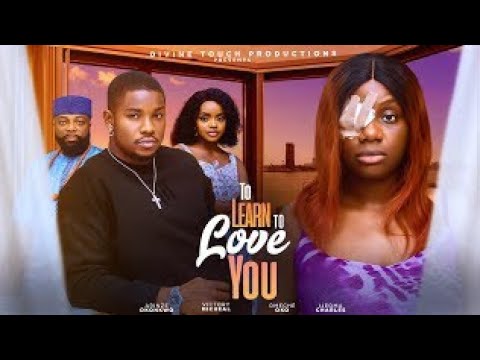 TO LEARN TO LOVE YOU - (REVIEW )OMECHE OKO/VICTORY MICHEAL/NIGERIAN MOVIES 2025 LATEST MOVIES